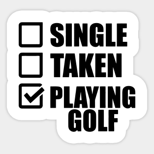 Single Taken Playing Golf Sticker